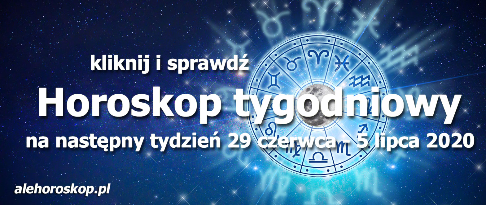 horoskop tygodniowy