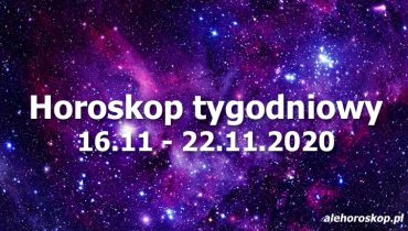 horoskop tygodniowy