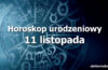 horoskop urodzeniowy 11 listopada
