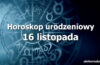 horoskop urodzeniowy 16 listopada