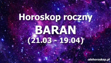 Horoskop Baran 2022 - alehoroskop.pl