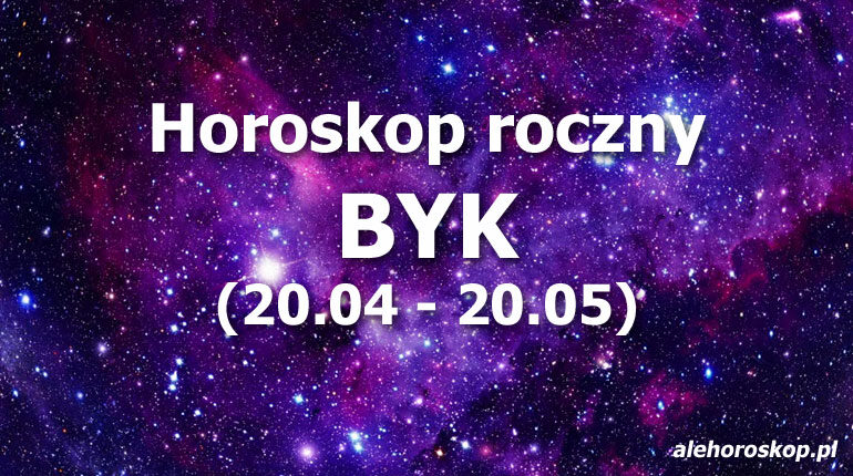 Horoskop Byk 2022 - alehoroskop.pl