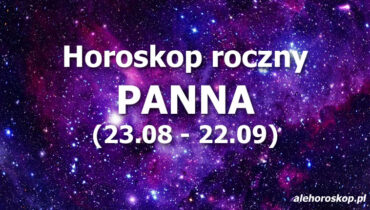 Horoskop Panna 2022 - alehoroskop.pl