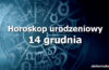 horoskop urodzeniowy 14 grudnia