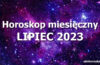 Horoskop lipiec 2023 - horoskop na lipiec 2023 - alehoroskop.pl