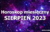 Horoskop sierpień 2023 - horoskop na sierpień 2023 - alehoroskop.pl