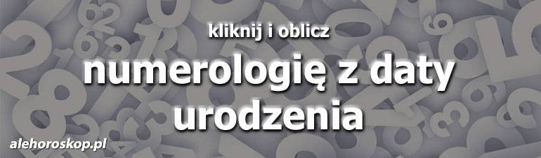 Numerologia daty urodzenia - alehoroskop.pl