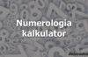 Numerologia kalkulator - alehoroskop.pl