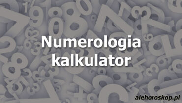 Numerologia kalkulator - alehoroskop.pl