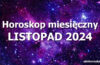Horoskop listopad 2024 - horoskop na listopad 2024 - alehoroskop.pl