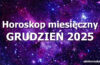 Horoskop grudzień 2025 - horoskop na grudzień 2025 - alehoroskop.pl